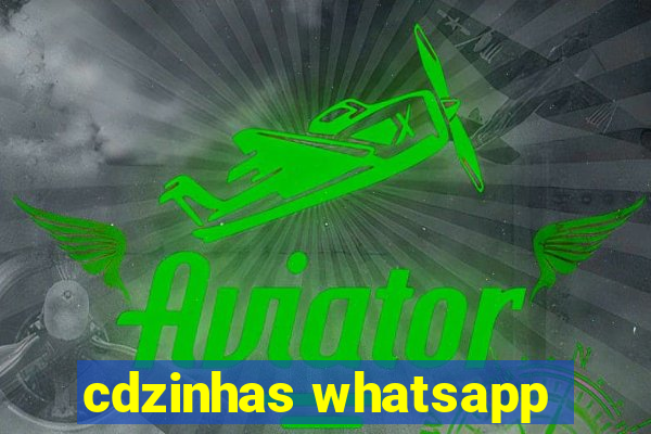 cdzinhas whatsapp